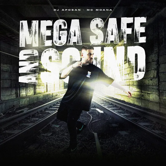 MEGA SAFE AND SOUND