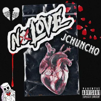 No Love by JcHuncho