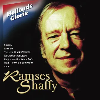 Hollands Glorie-Ramses Shaffy by Ramses Shaffy