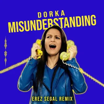 Misunderstanding (Erez Segal Remix) by Dorka