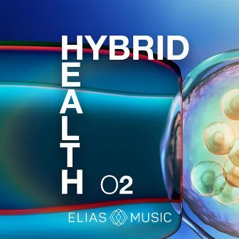 Hybrid Health, Vol. 2 by Jasper Schwartz