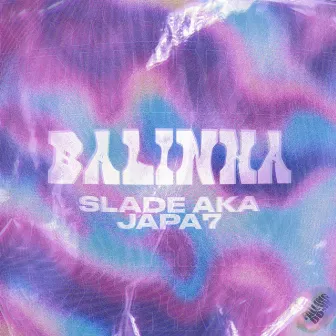 Balinha by Slade Aka