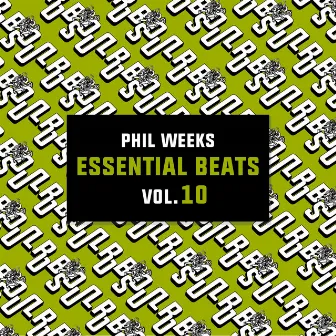 Essential Beats, Vol. 10 by Phil Weeks