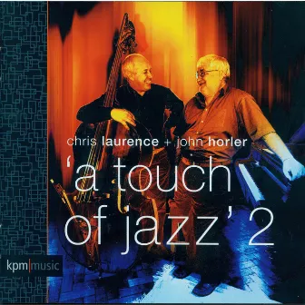 A Touch of Jazz 2 by John Horler