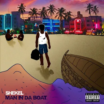 Man in da Boat by SHEKEL