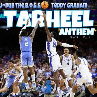 TarHeel Anthem (Radio Edit) by J~Dub the B.O.S.S.