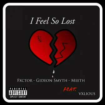 I Feel So Lost by Gideon Smyth