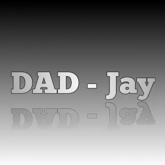 Dad by Jay musik