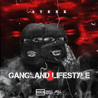 Gangland Lifestyle 2 by Ayeek