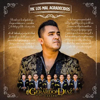 Pa' los Mal Agradecidos by GERARDO DIAZ Y SU GERARQUIA