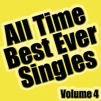 All Time Best Ever Singles Volume 4 by Soundclash