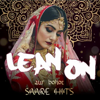 Lean On Compilation aur bohot SAARE HITS by Vibe2Vibe