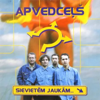 Sievietēm jaukām by Apvedceļš