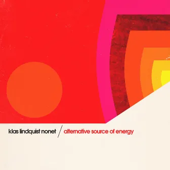 Alternative Source Of Energy by Klas Lindquist Nonet