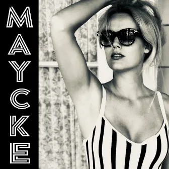 Maycke by Maycke