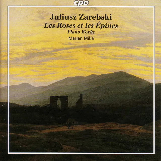 Zarebski: Grande Polonaise / Les Roses Et Les Epines / Etrennes (Excerpts) / Berceuse / Tarantelle