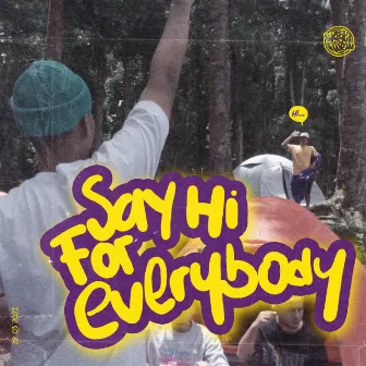 Say Hi For Everybody by Sun D