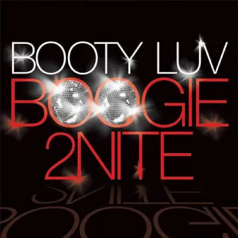 Boogie 2Nite by Booty Luv