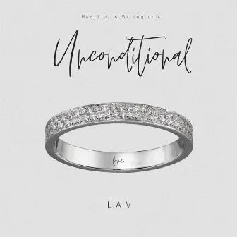 Unconditional by LAV