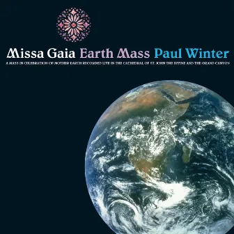 Missa Gaia - Earth Mass by Paul Winter