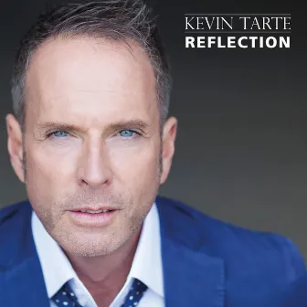 Reflection by Kevin Tarte