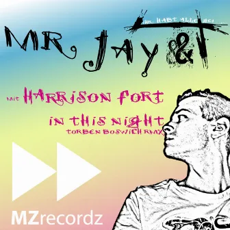 mit Harrison fort! / In this night (Boswich rmx) by Mr. Jay & T