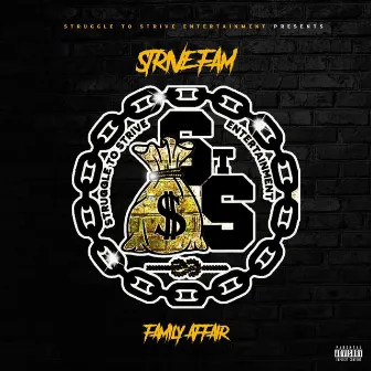 Family Affair by Strive Fam