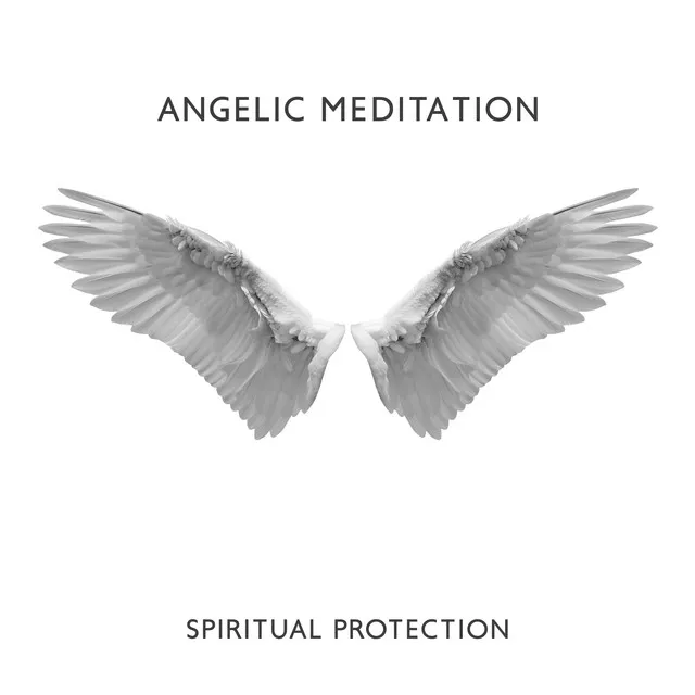 Angelic Meditation: Spiritual Protection, Heavenly Energy Shield, Attract Miracles, Raise Vibration