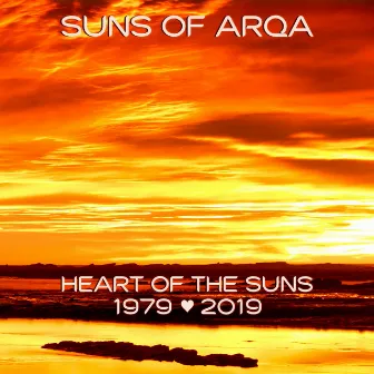 Heart of the Suns 1979-2019 by Suns of Arqa