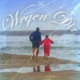 Wegen dir by MO