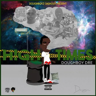 High Times by Doughboy Dre