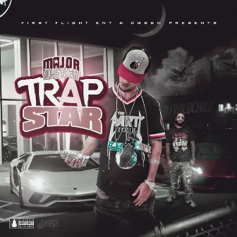 Trap Star by Major D-Star