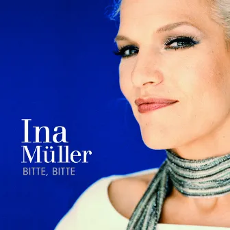 Bitte, Bitte by Ina Müller