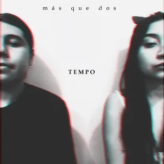 Tempo by Más Que Dos