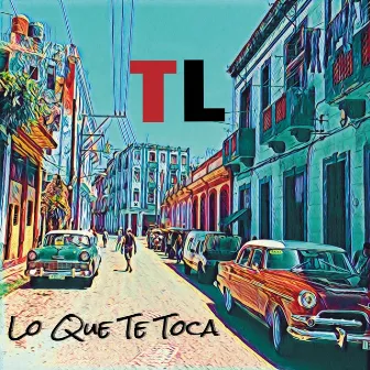 Lo Que Te Toca by Tiempo Libre