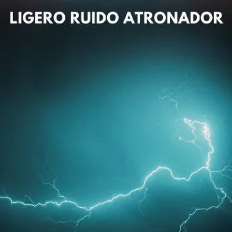 Ligero Ruido Atronador by Lluvia Sonidos Naturaleza Colección