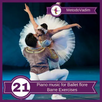 Piano Music for Ballet Flore Barre Exercises by Vadim Proshich