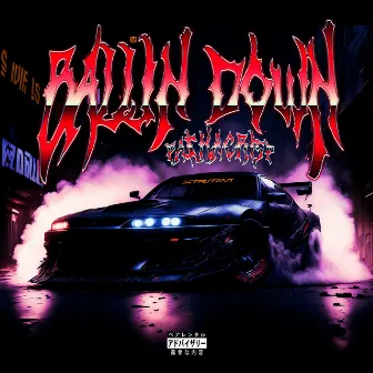 Ballin Down by PA$HACRISP