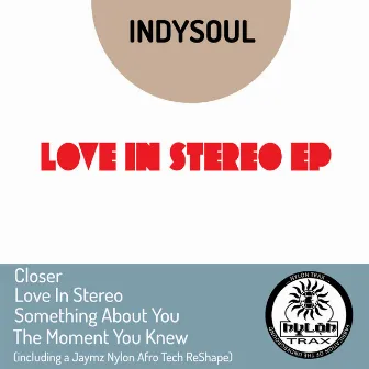 Love In Stereo EP by Indysoul