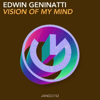 Vision of My Mind by Edwin Geninatti