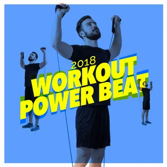 2018 Workout Power Beat by Power Workout