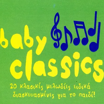 Baby Classics by The Children's Classical Orchestra