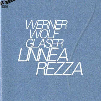 Glaser: Linnea Rezza by Werner Wolf Glaser