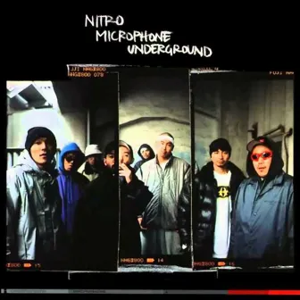 NITRO MICROPHONE UNDERGROUND by Nitro Microphone Underground