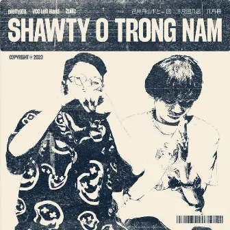 Shawty ở trong Nam by VCC Left Hand