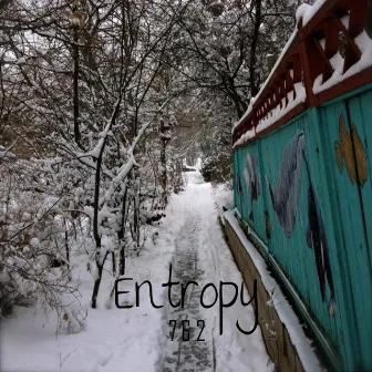 Entropy - EP by 762