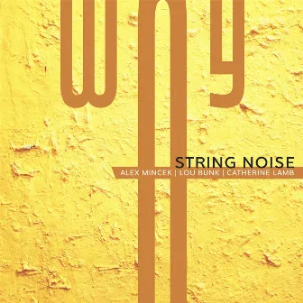 Way by String Noise