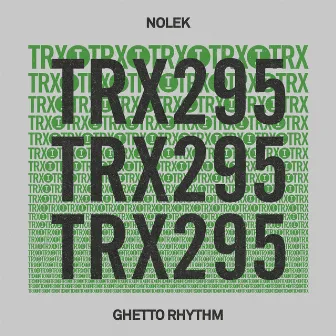 Ghetto Rhythm by Nolek