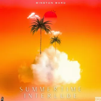 Summertime Interlude by Winston Ward