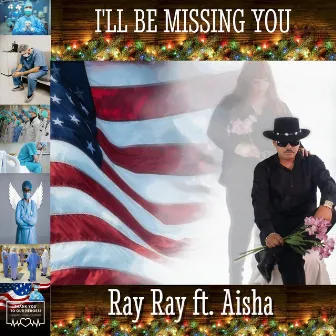 I'll Be Missing You by Ray Ray